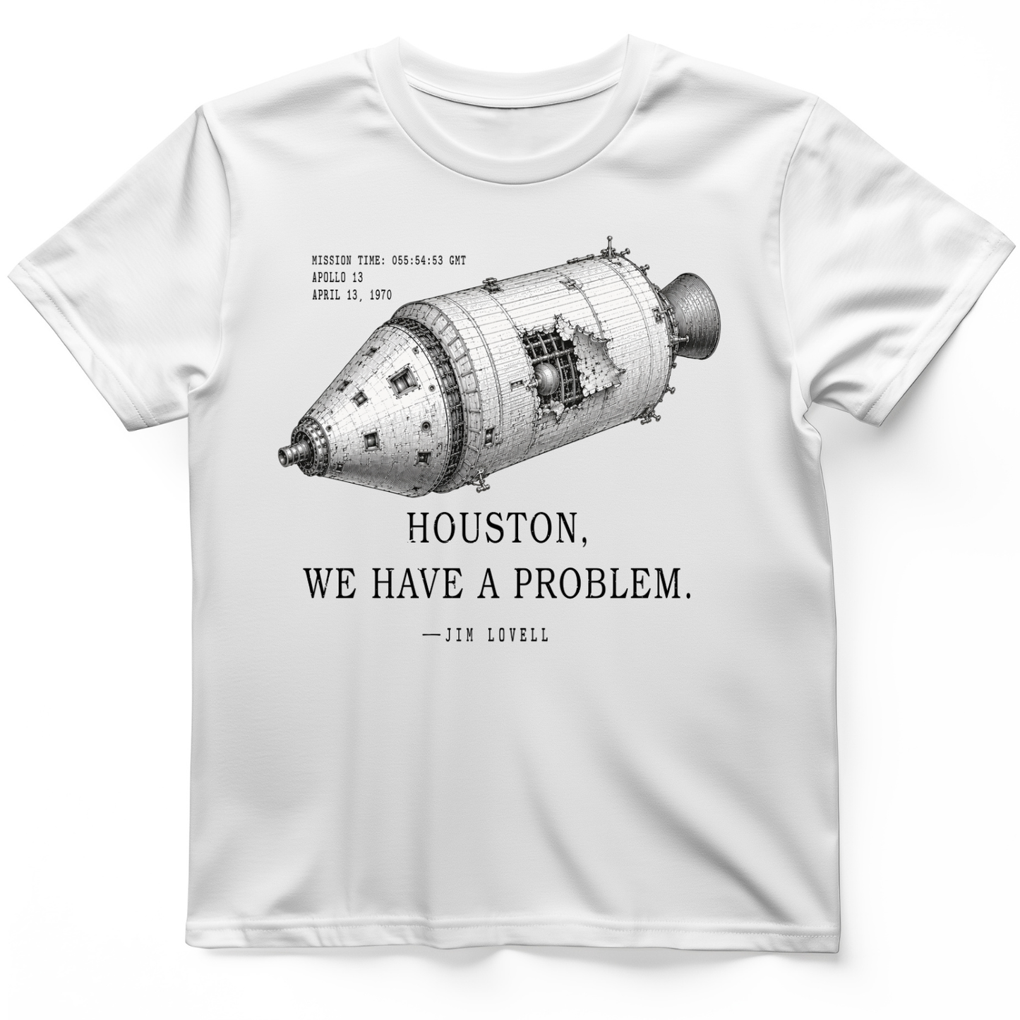 Houston We Have a Problem T-Shirt