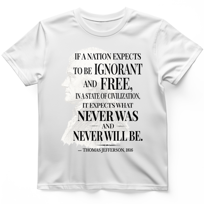 Ignorant and Free T-Shirt