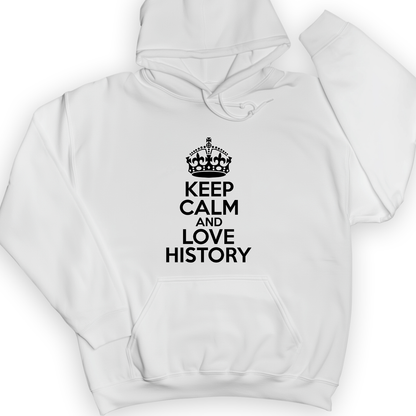 Keep Calm and Love History Hoodie
