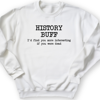 More Interesting If You Were Dead Crewneck