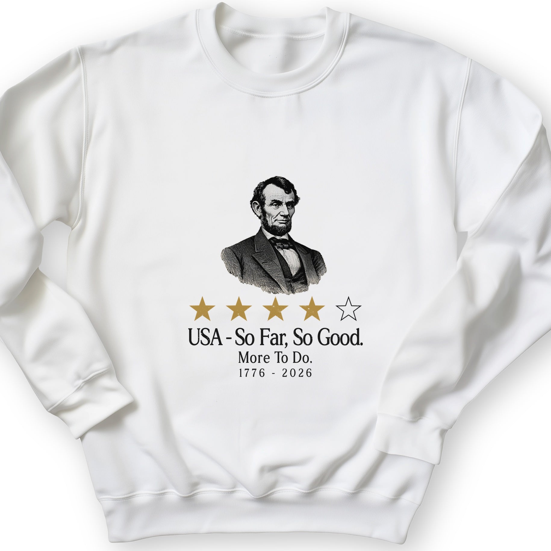 Abe So Far So Good Sweatshirt