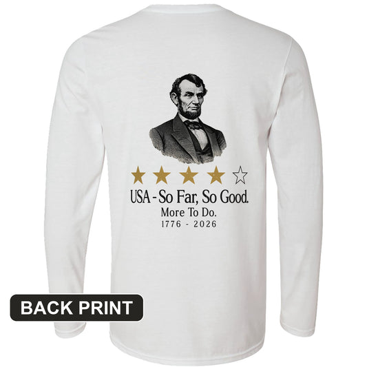 Abe So Far So Good Back Print Long Sleeve T-Shirt