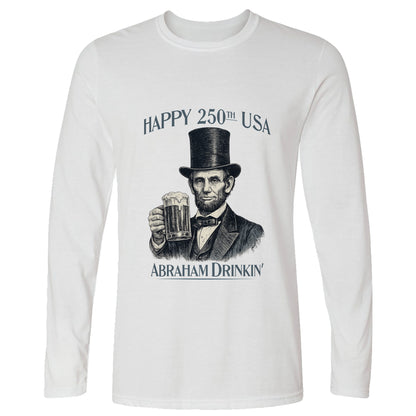 Abraham Drinkin Long Sleeve T-Shirt