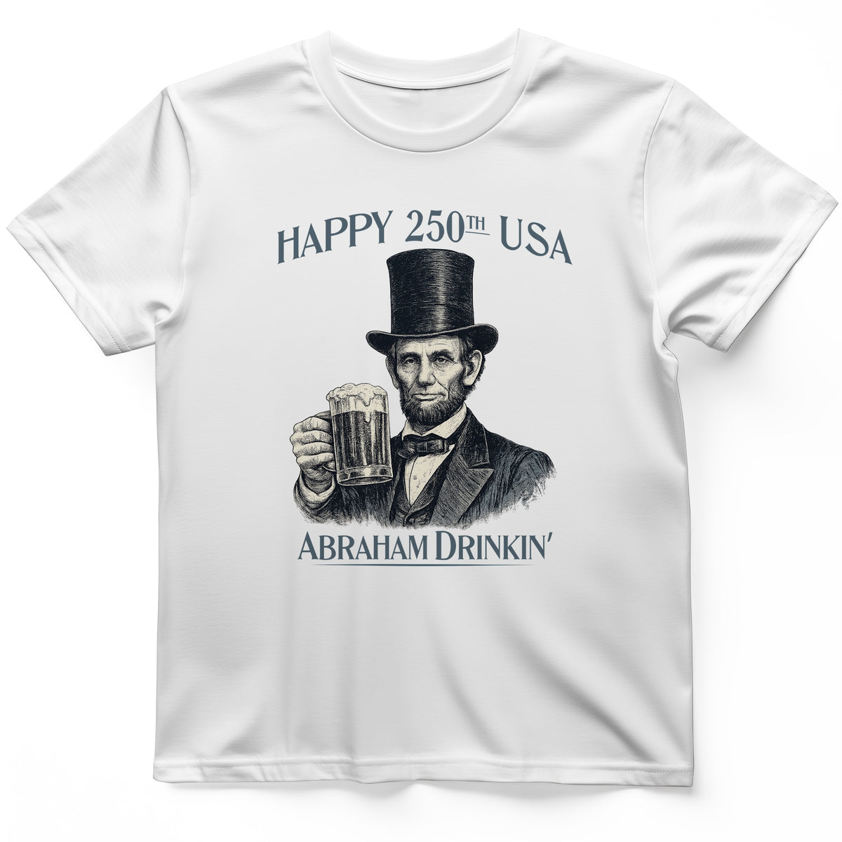 Abraham Drinkin T-Shirt