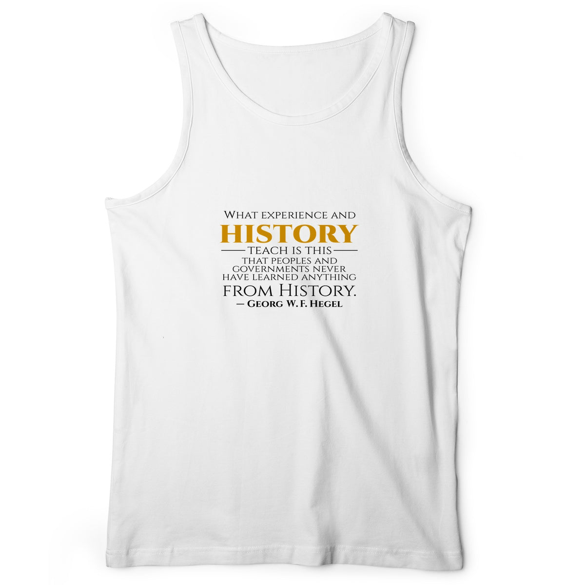 All That We Learn From History Tank