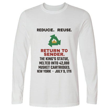 Return To Sender King's Statue 1776 Long Sleeve T-Shirt