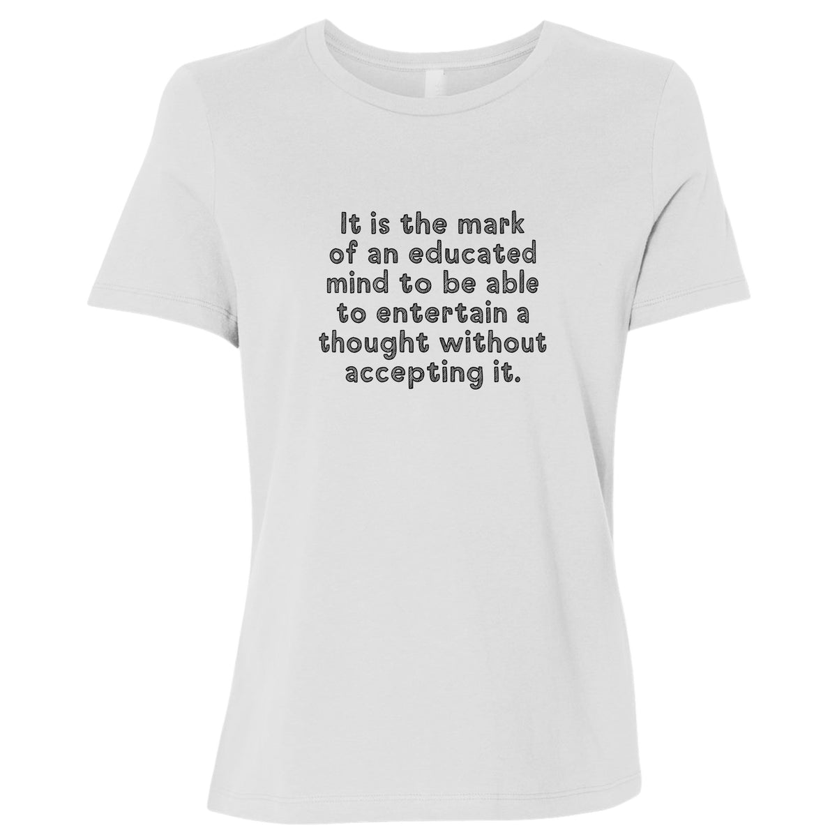 An Educated Mind Women's T-Shirt