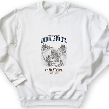 Avoid Railroad Cuts Sweatshirt