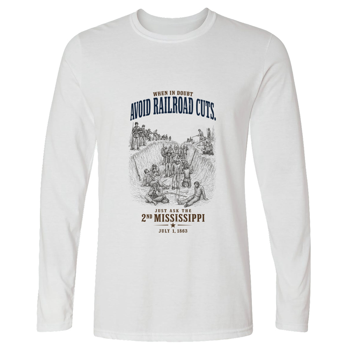 Avoid Railroad Cuts Long Sleeve T-Shirt