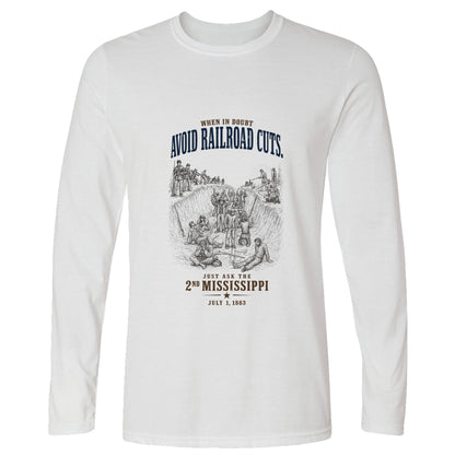 Avoid Railroad Cuts Long Sleeve T-Shirt