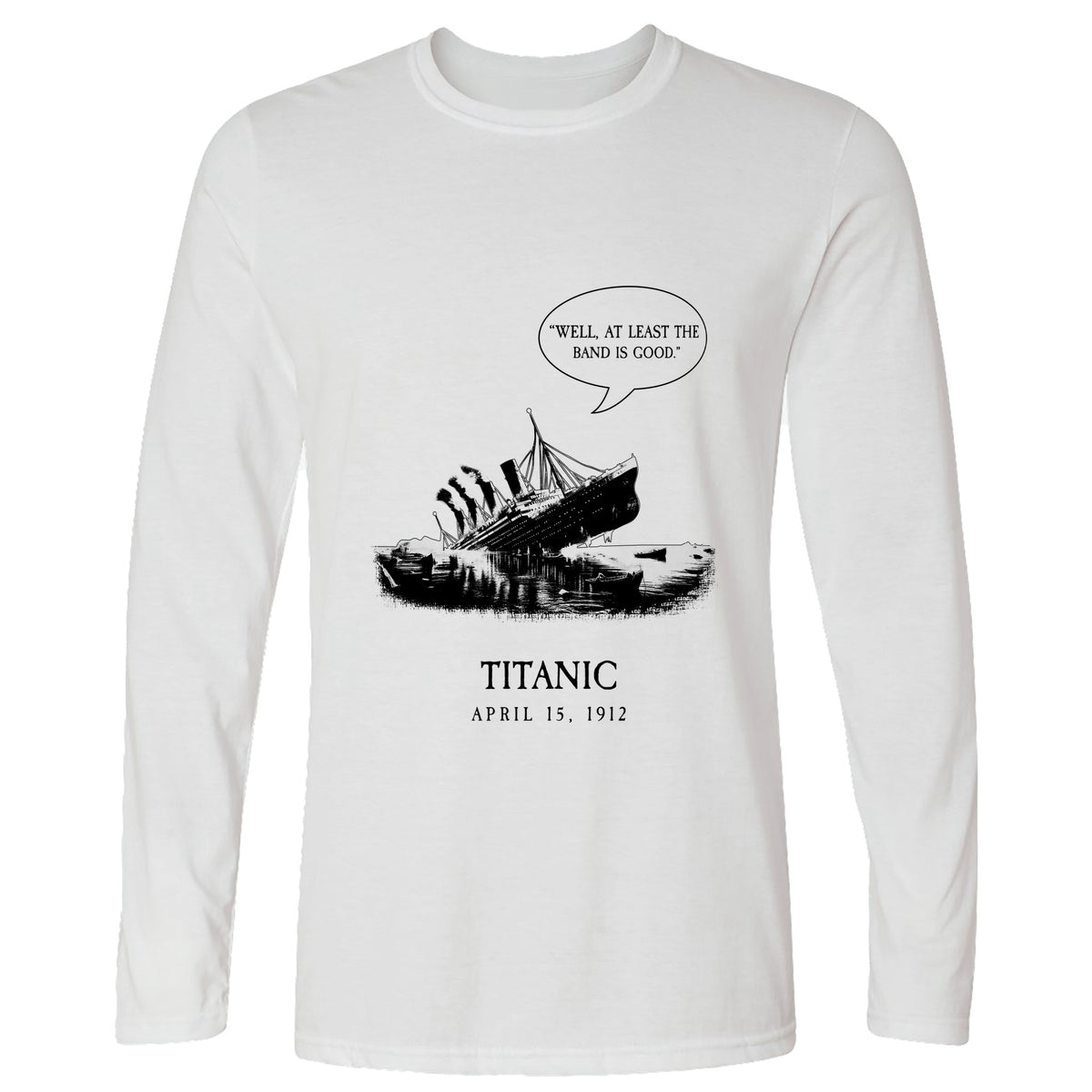 Band's Good Long Sleeve T-Shirt