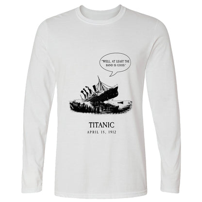 Band's Good Long Sleeve T-Shirt