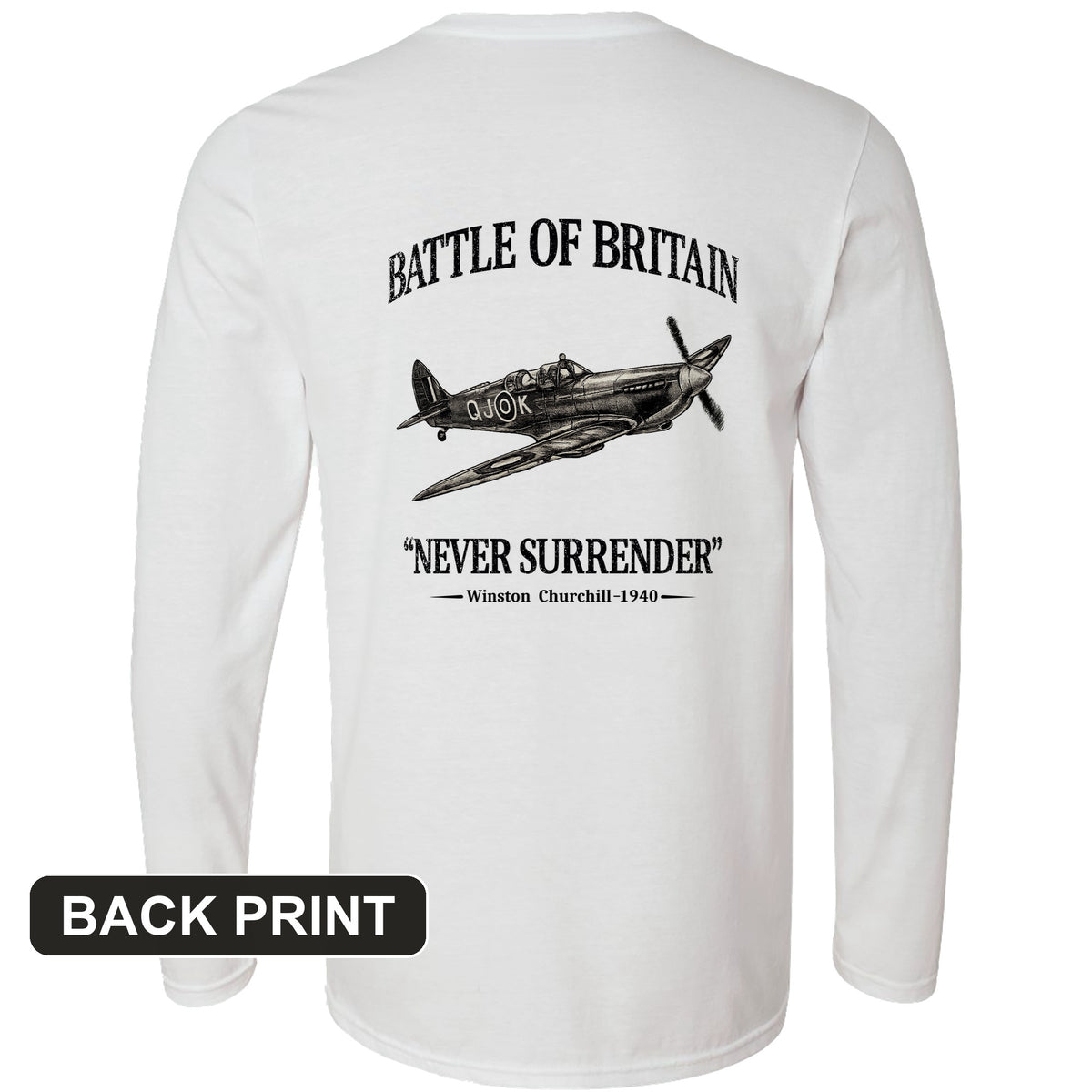 Battle of Britain Never Surrender Back Print Long Sleeve T-Shirt