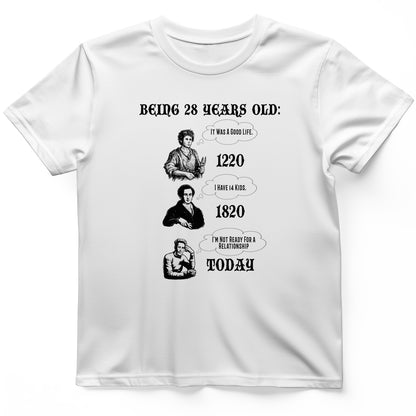 Being 28 Today T-Shirt