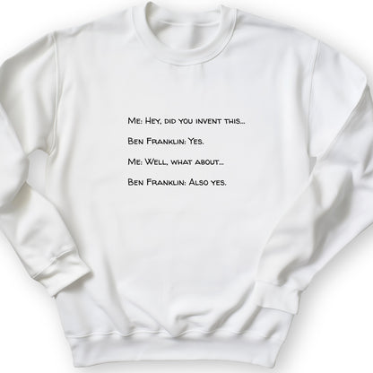 Ben Franklin Inventor Crewneck