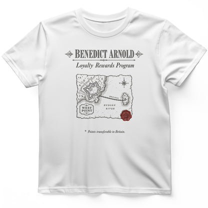 Benedict Arnold Loyalty Rewards Program T-Shirt