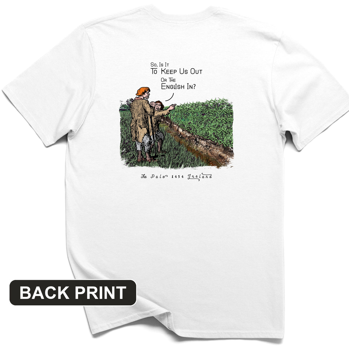 Beyond The Pale Back Print T-Shirt