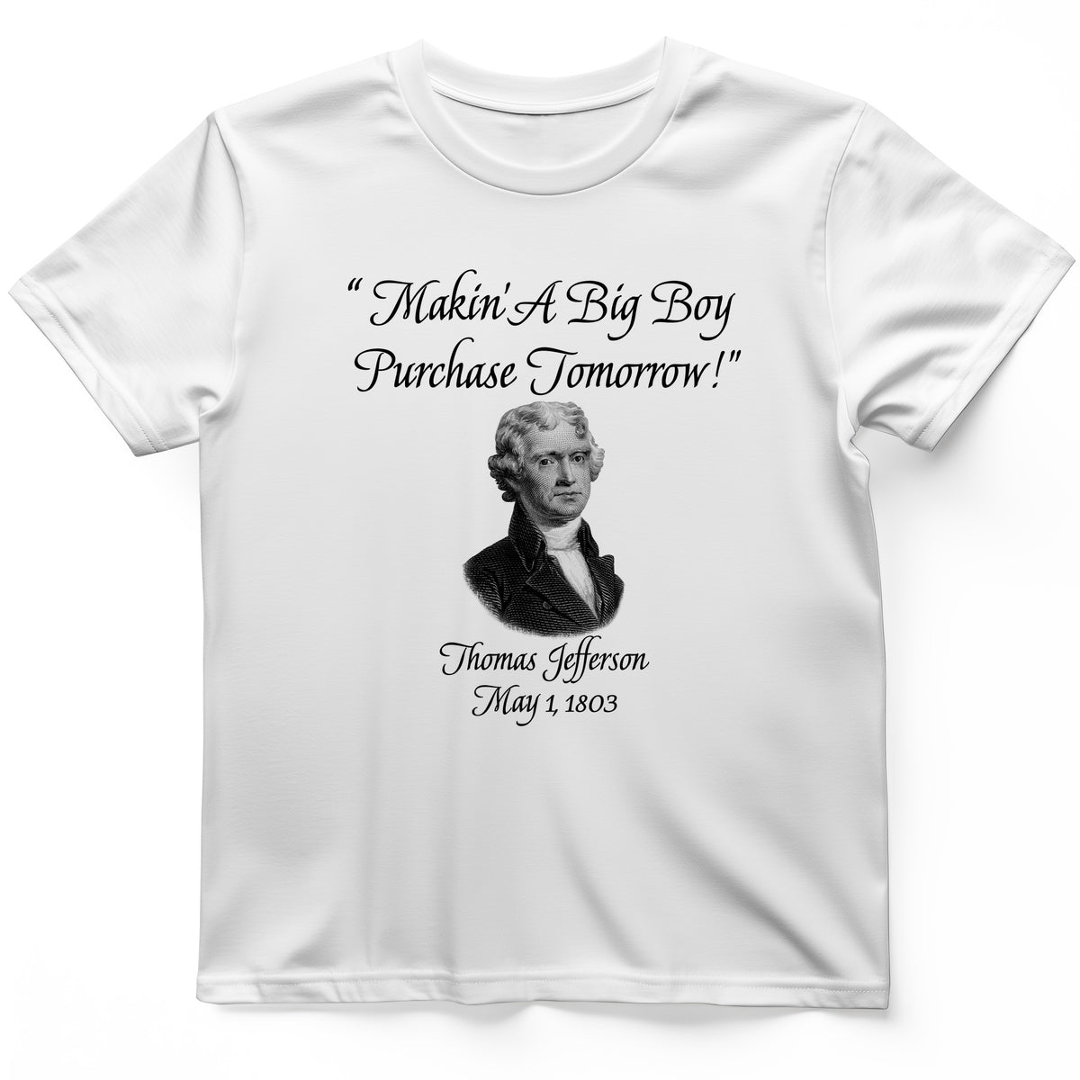 Big Boy Purchase T-Shirt