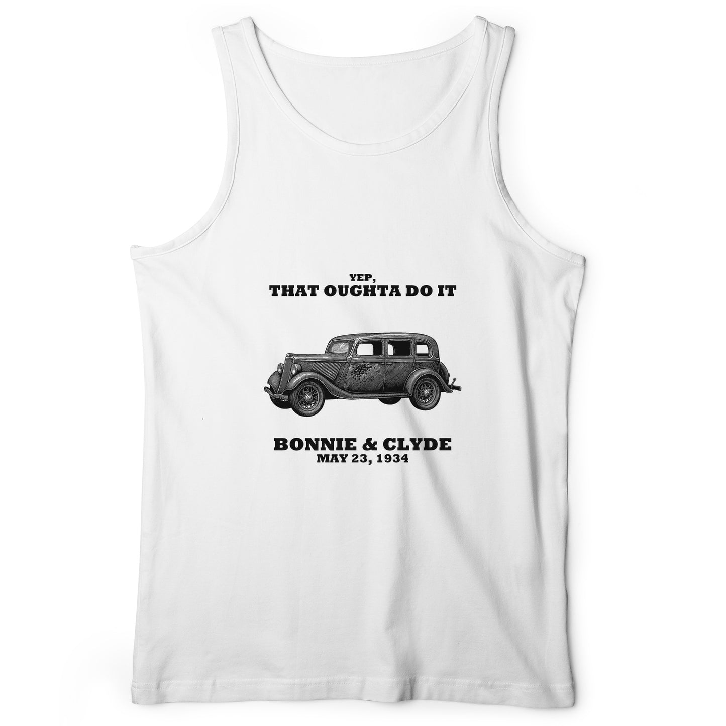 Bonnie and Clyde - That Oughta Do It Tank Top