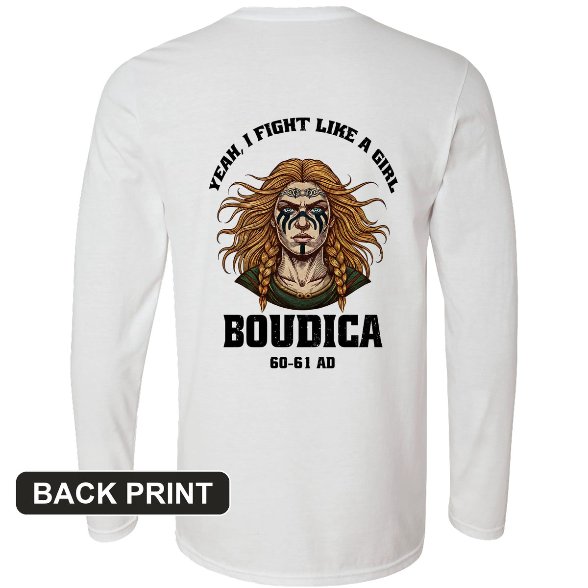Boudica Back Print Long Sleeve T-Shirt