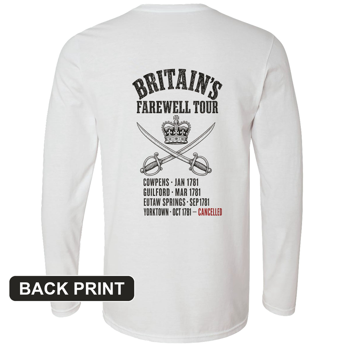 Britain's Farewell Tour Back Print Long Sleeve T-Shirt