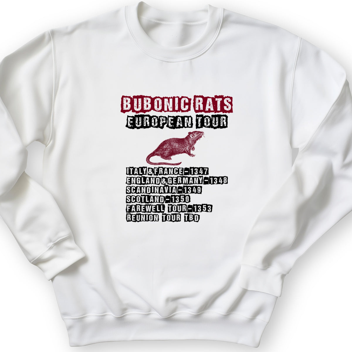 Bubonic Rats European Tour Crewneck