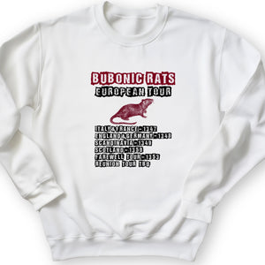 Bubonic Rats European Tour Crewneck