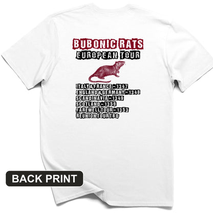 Bubonic Rats World Tour Back Print T-Shirt