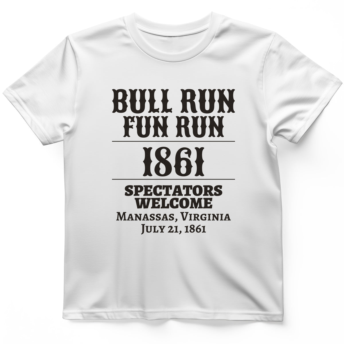 Bull Run Fun Run 1861 T-Shirt