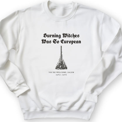 Burning Witches So European Crewneck