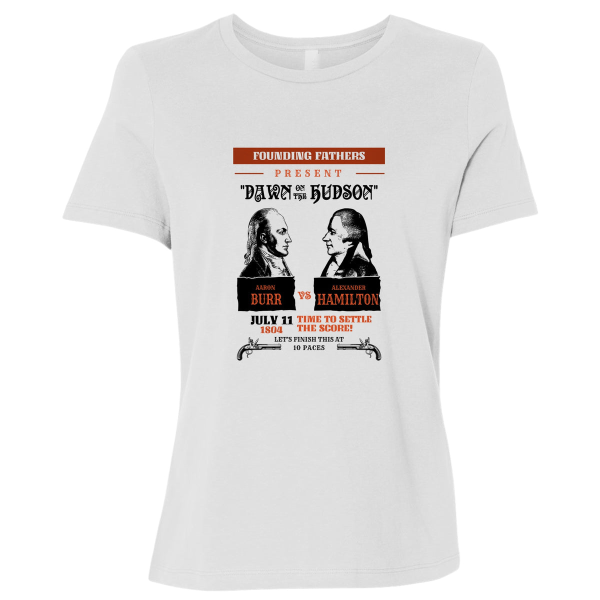 Burr vs Hamilton Women's T-Shirt