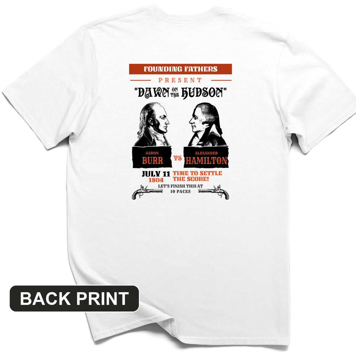 Burr vs Hamilton Back Print T-Shirt