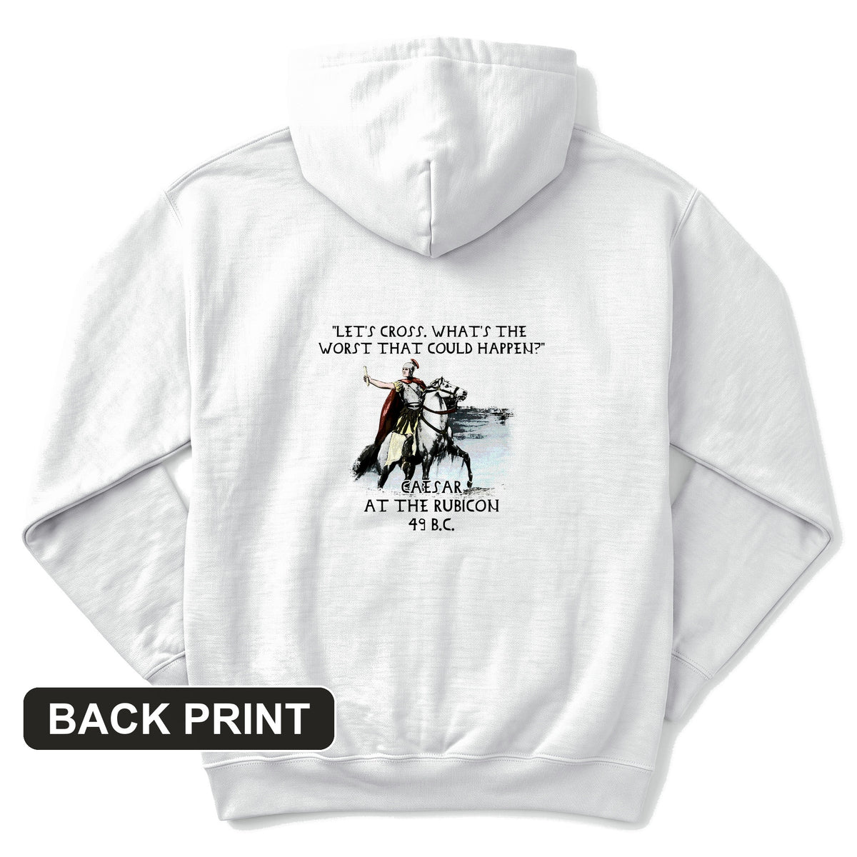 Caesar Cross Rubicon Back Print Hoodie