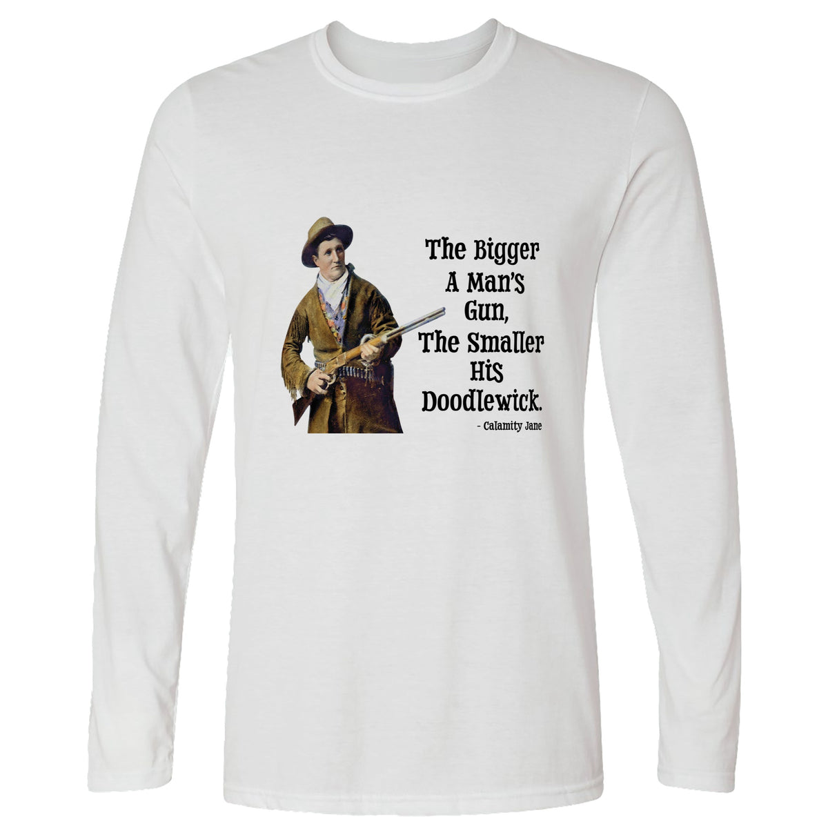 Calamity Jane Long Sleeve T-Shirt