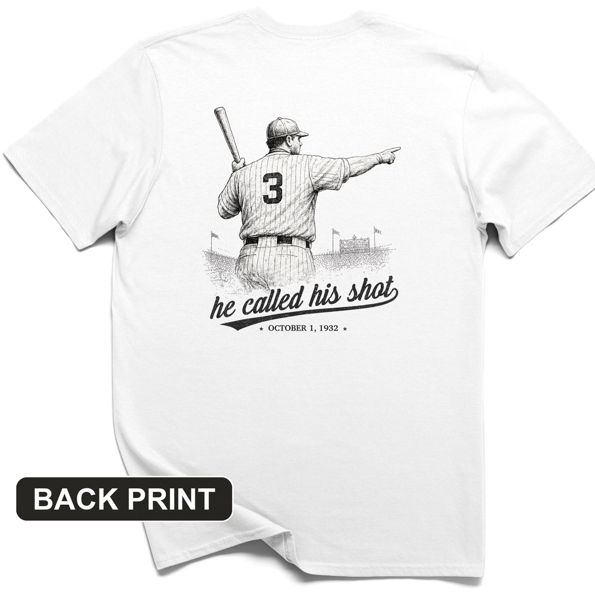 Called His Shot Back Print T-Shirt
