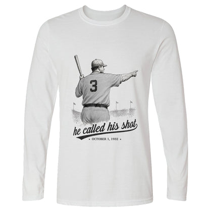 Called His Shot Long Sleeve T-Shirt