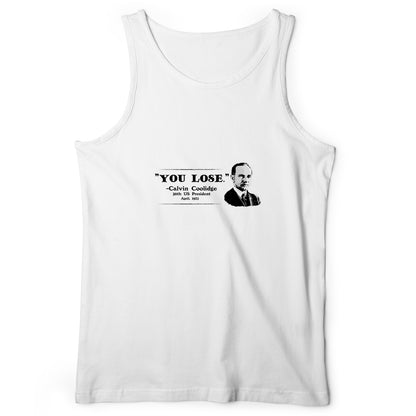 Calvin Coolidge You Lose Tank