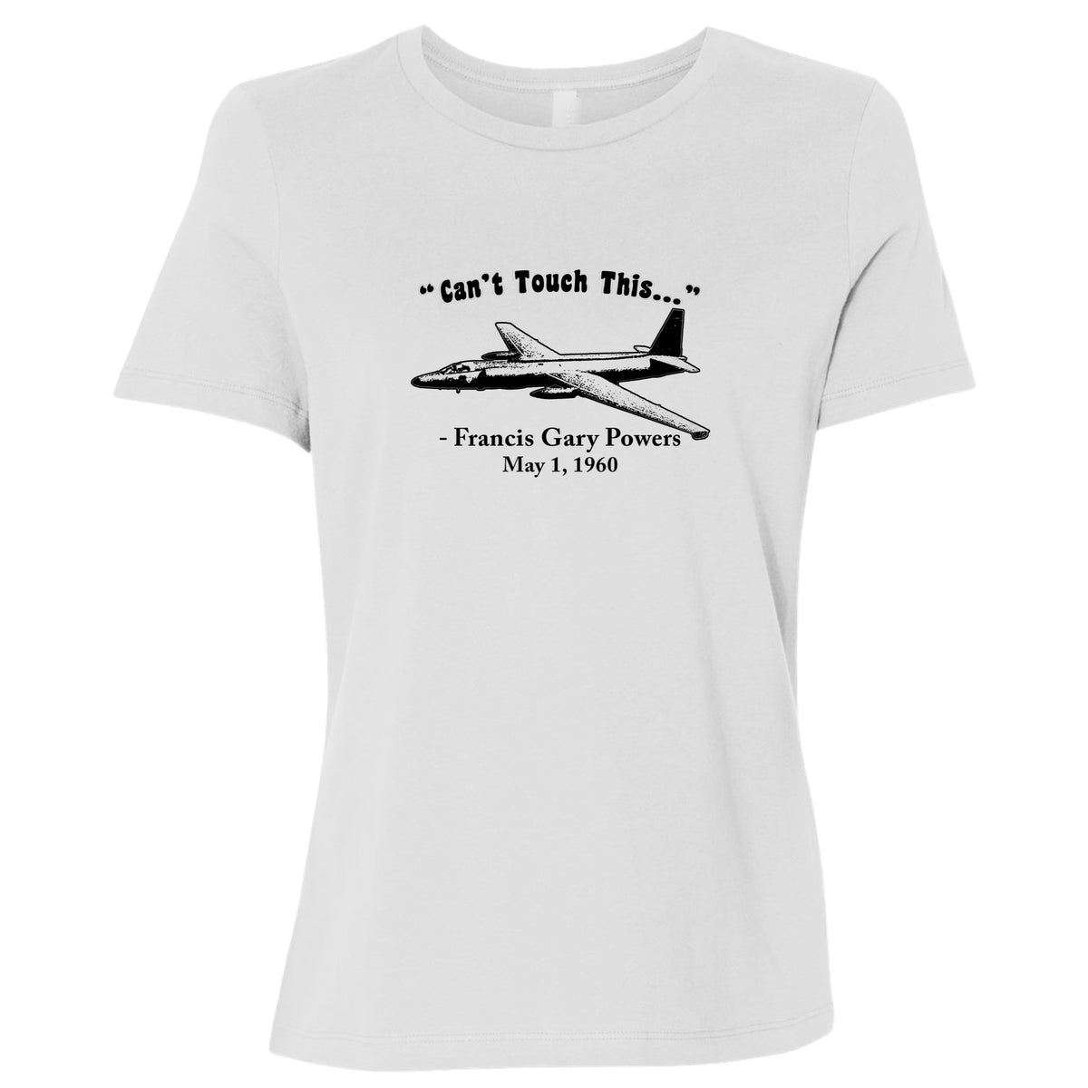 Can't Touch This Women's T-Shirt