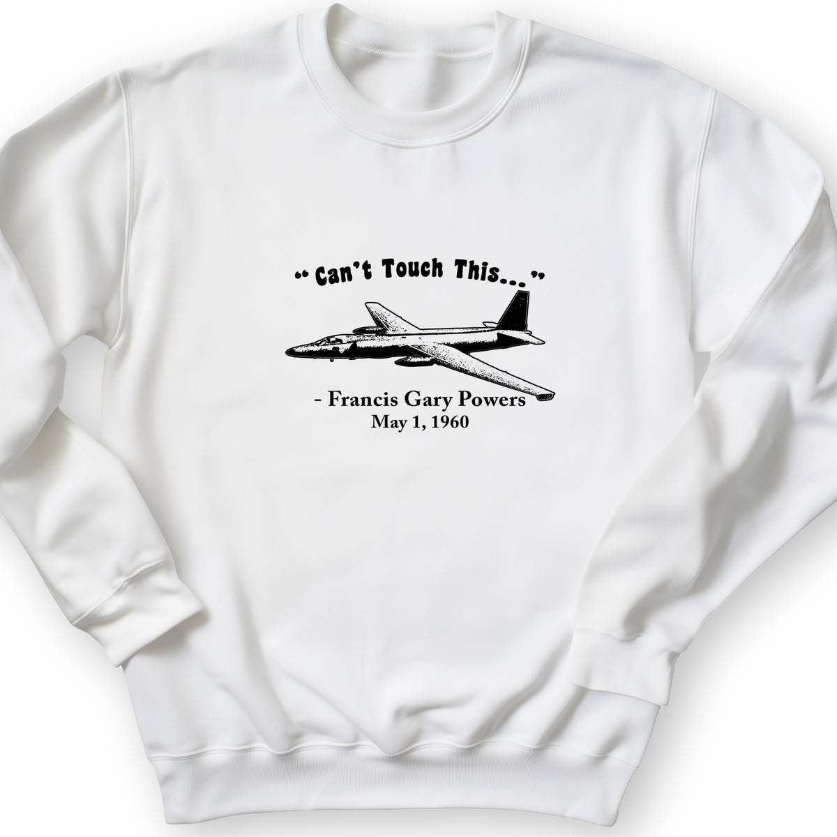Can't Touch This Crewneck