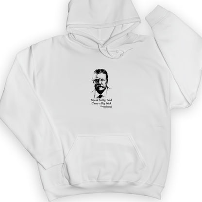 Carry A Big Stick Hoodie