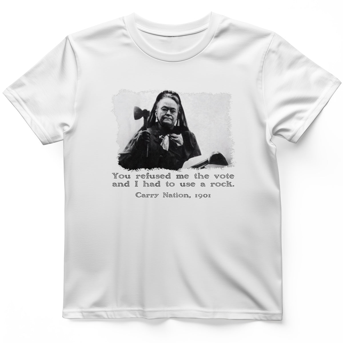 Carry Nation T-Shirt