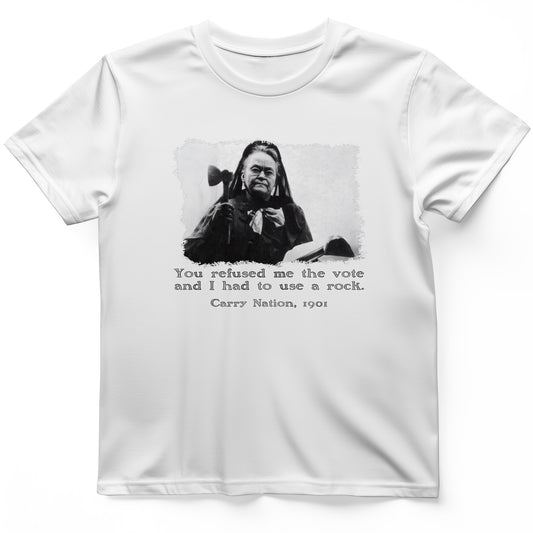 Carry Nation T-Shirt