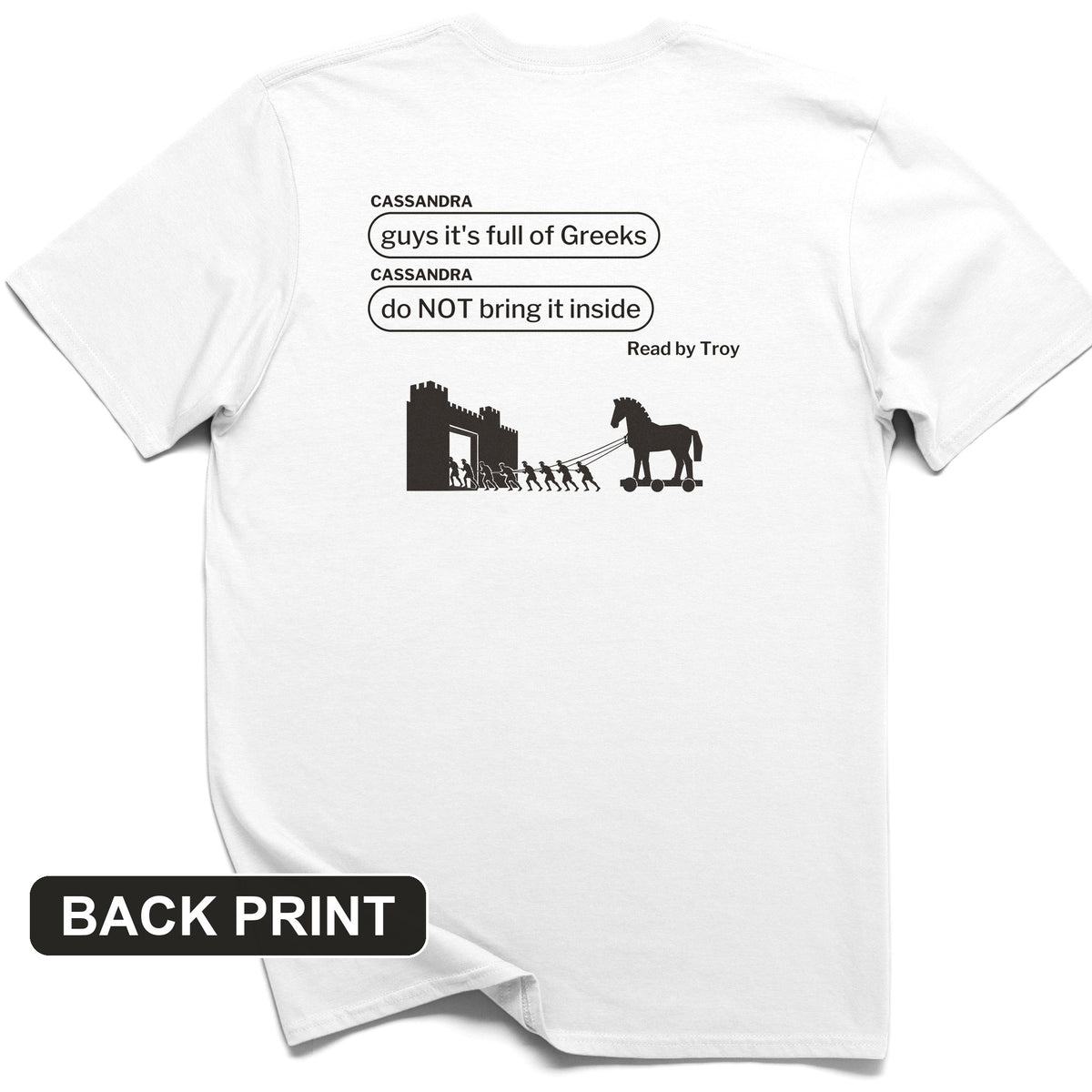 Cassandra Left On Read Back Print T-Shirt