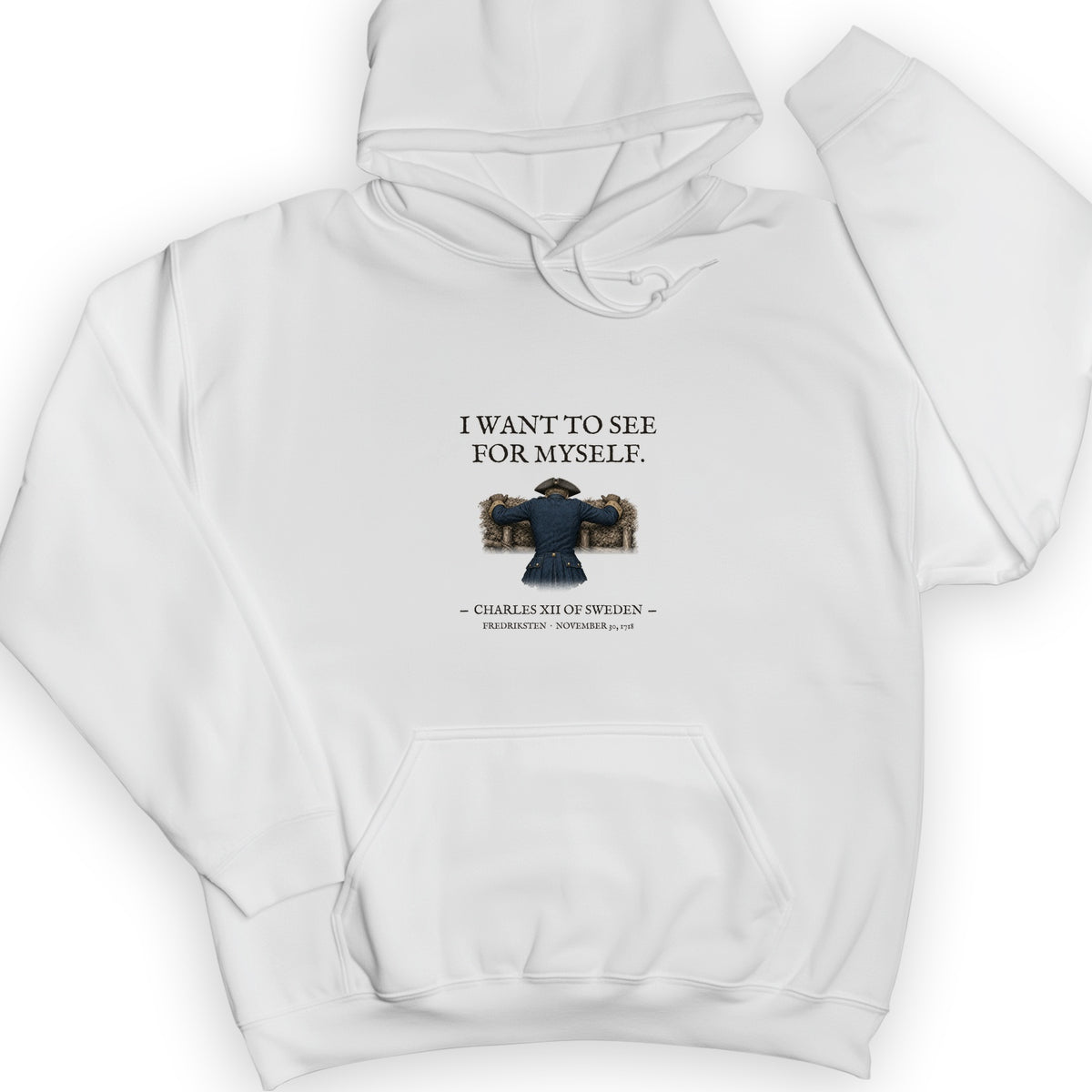 Charles XII See For Myself Hoodie