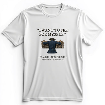 Charles XII See For Myself Premium Tee