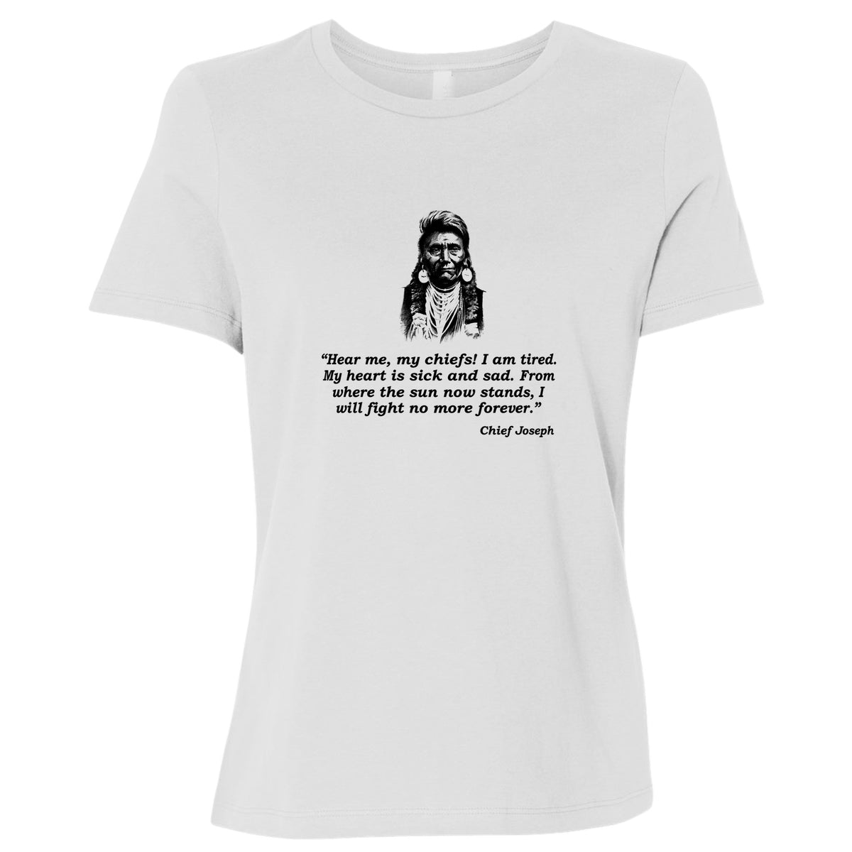 Chief Joseph Fight No More Women's T-Shirt