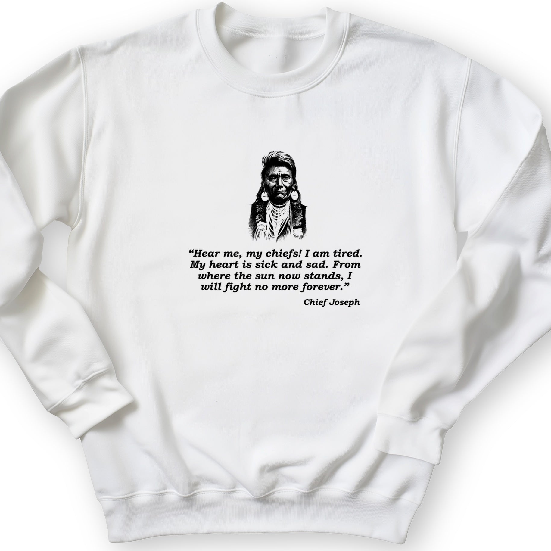 Chief Joseph Fight No More Crewneck