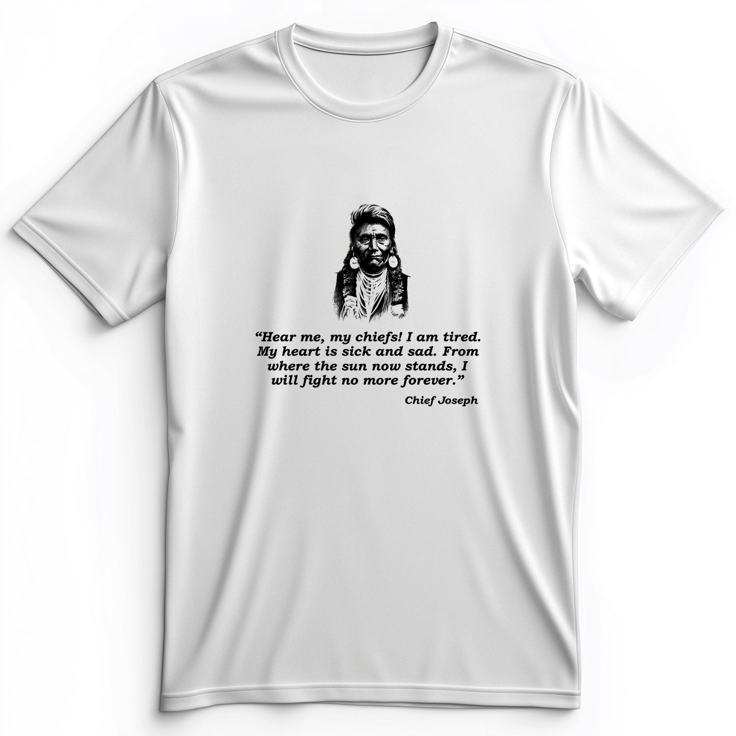 Chief Joseph Fight No More Premium Tee
