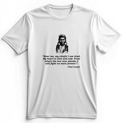 Chief Joseph Fight No More Premium Tee