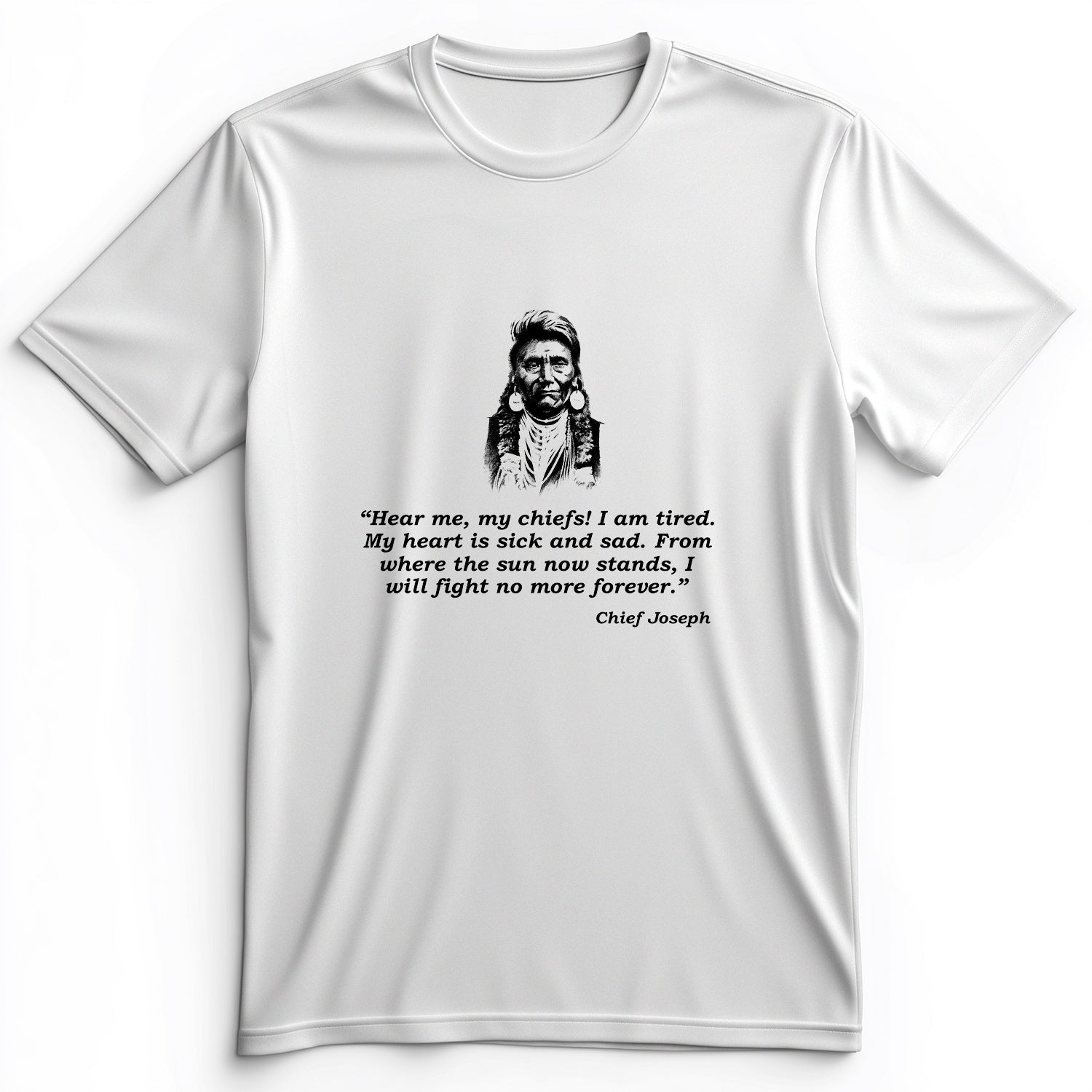 Chief Joseph Fight No More Premium Tee